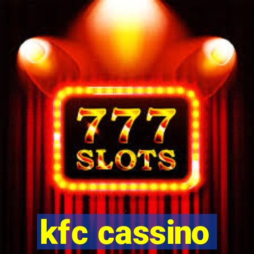 kfc cassino